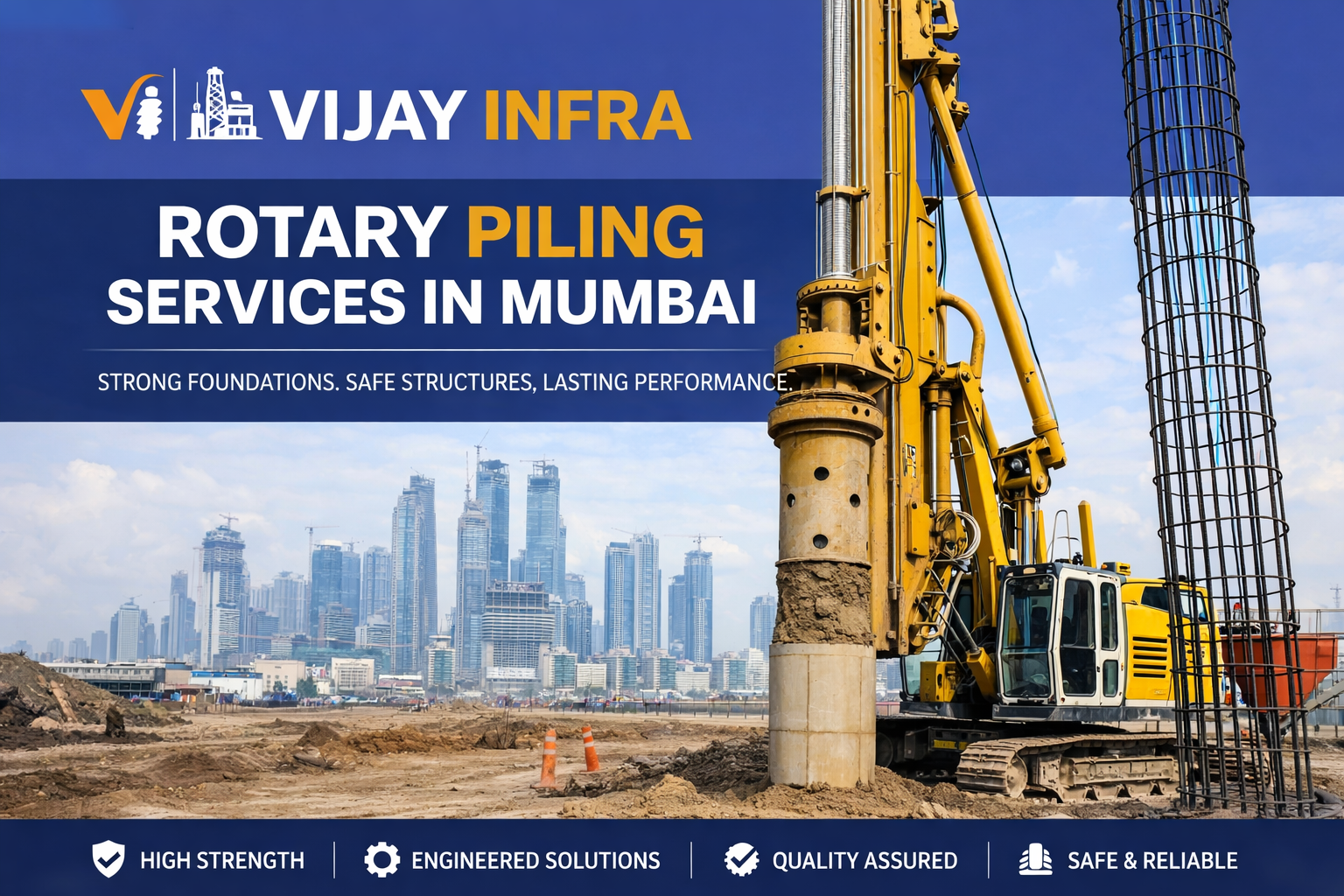Rotary piling services in Mumbai by Vijay Infra featuring a heavy-duty rotary piling rig at an active construction site with Mumbai skyline, reinforced steel cage, and professional foundation engineering branding.